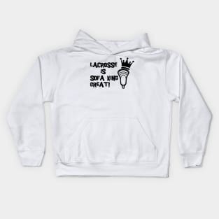 Lacrosse Sofa King Kids Hoodie